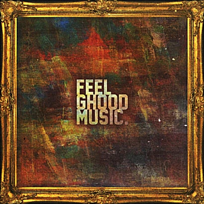 Feel Ghood Music Deluxe Version