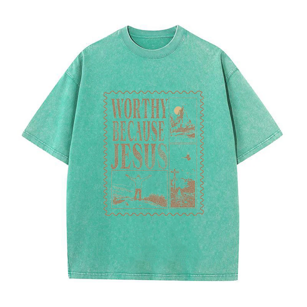 Worthy Because Jesus Christian Unisex Washed T-Shirt