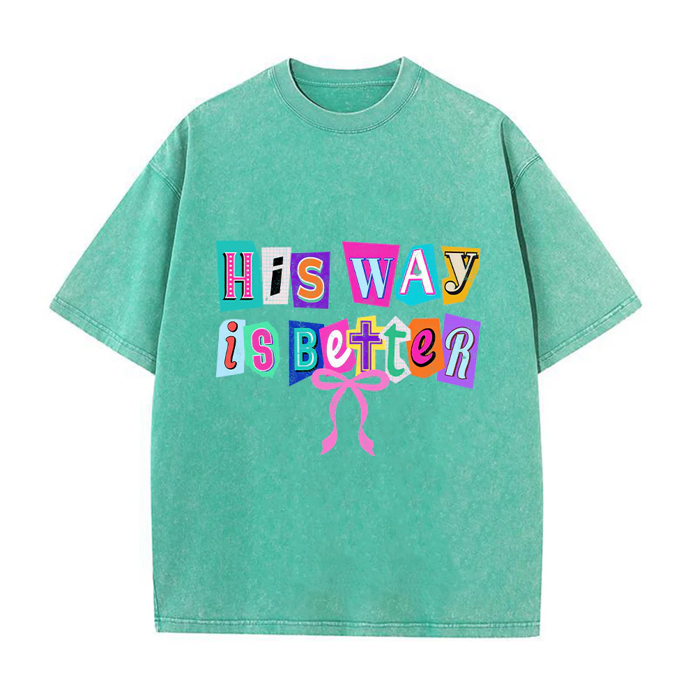 His Way is Better Unisex Washed T-shirt
