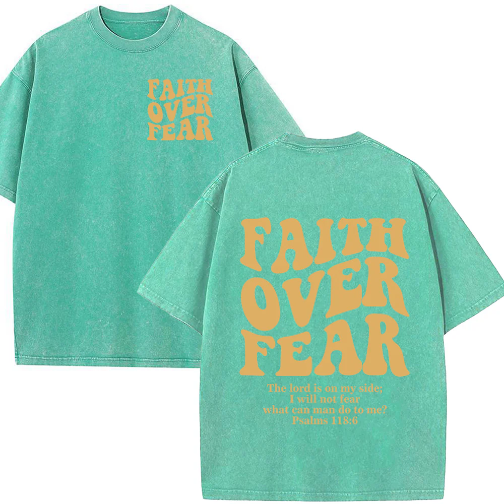 Faith Over Fear Front-Back Bold Print Unisex Washed T-Shirt