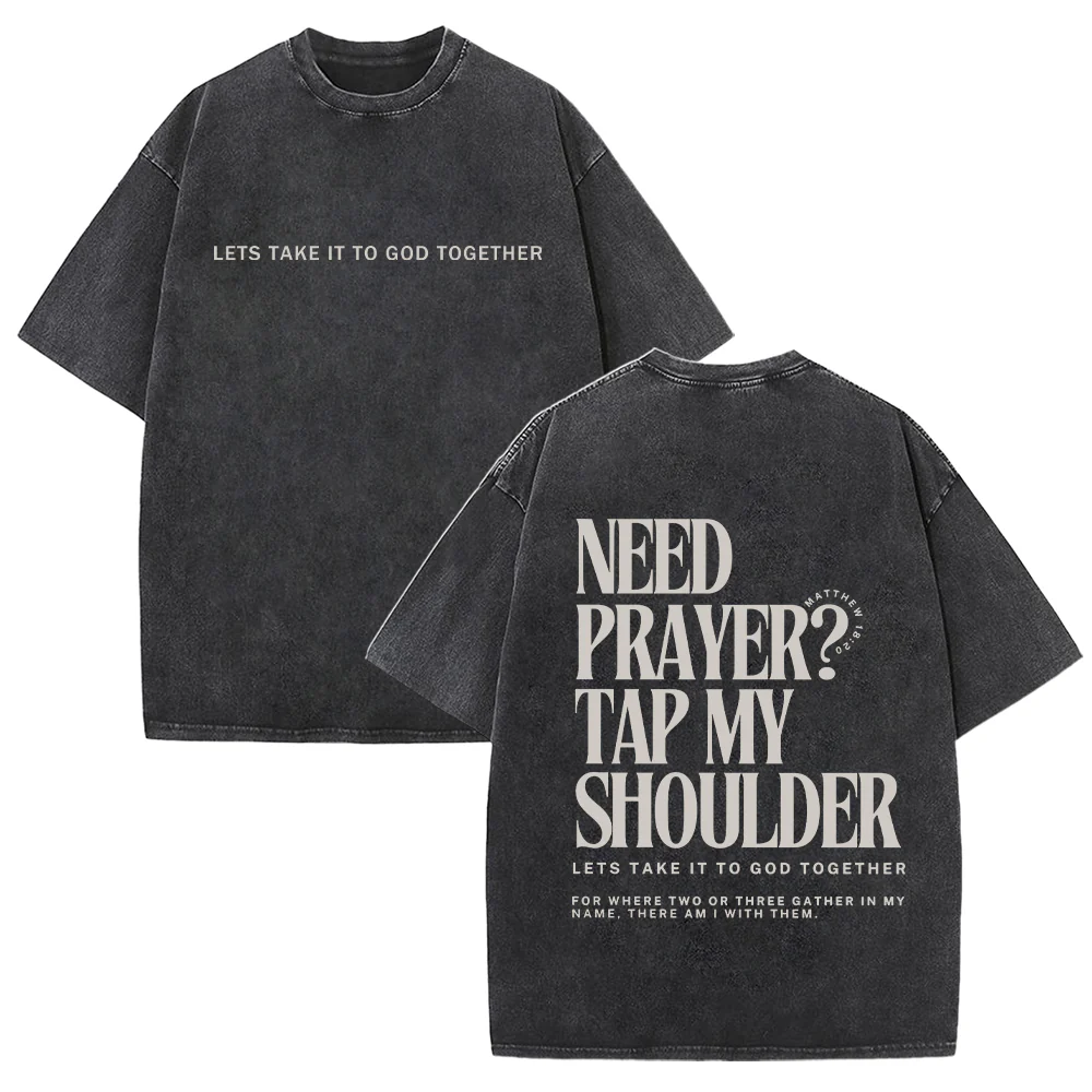 Need Prayer? Tap My Shoulder Unisex Washed T-shirt