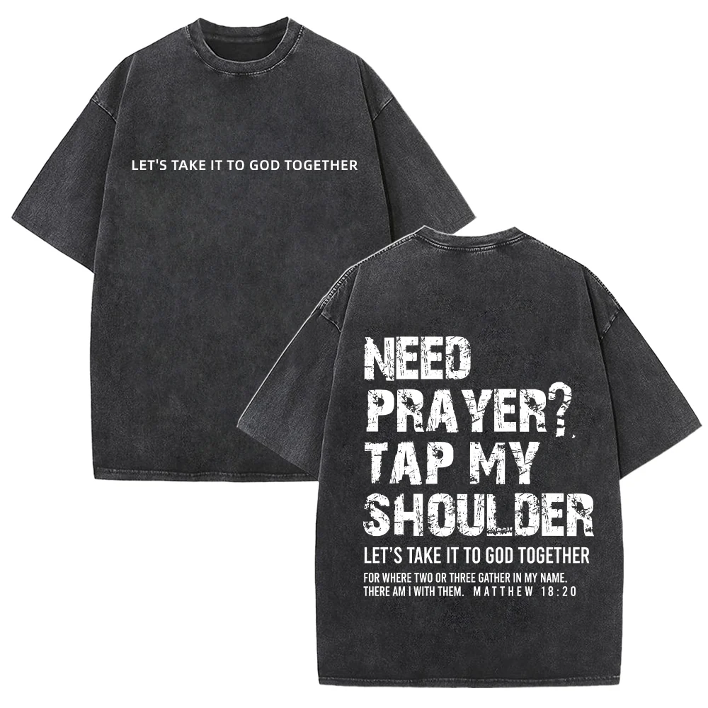 Need Prayer? Tap My Shoulder Matthew 18:20 Unisex Washed T-shirt