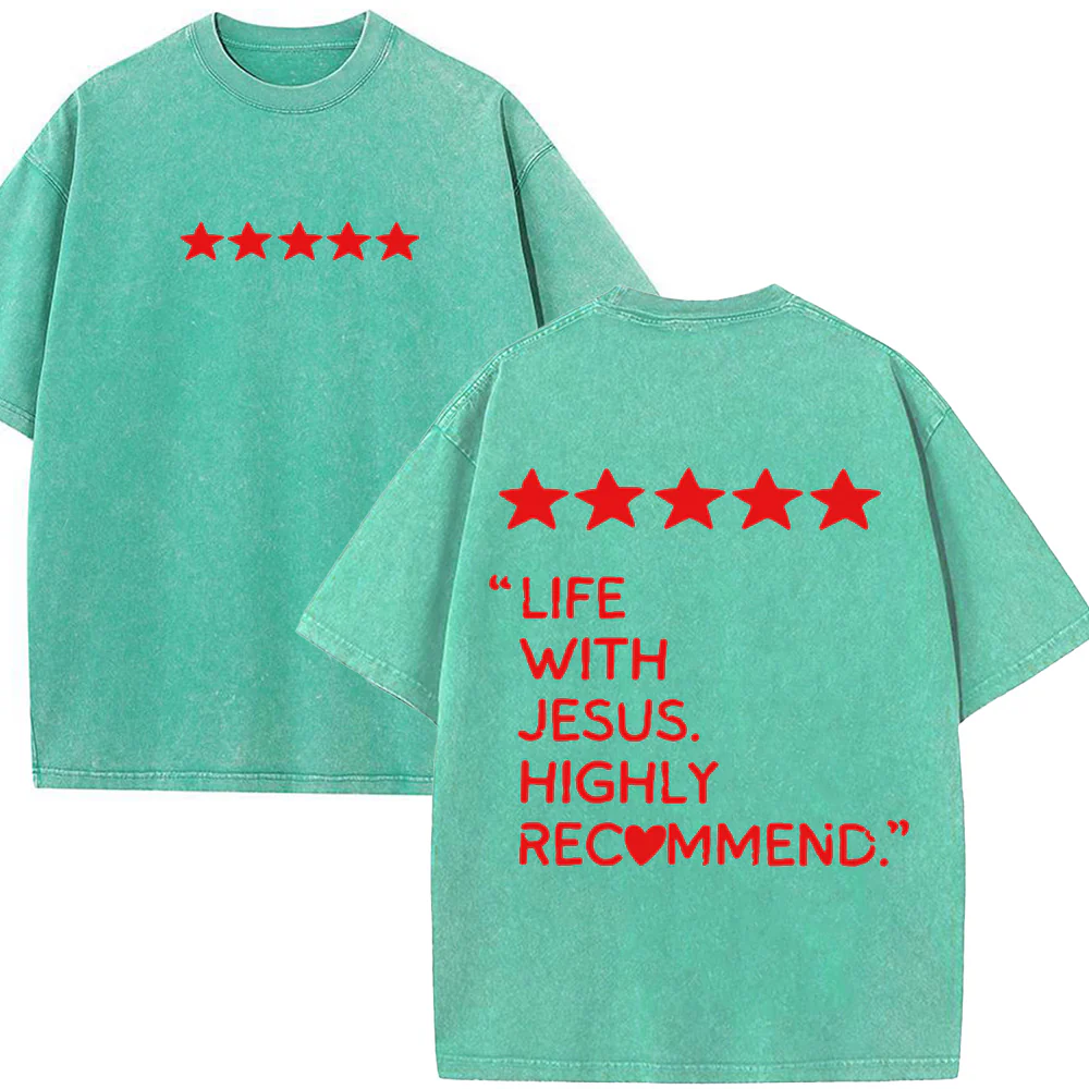 Life With Jesus Highly Recommend  Unisex Washed T-Shirt